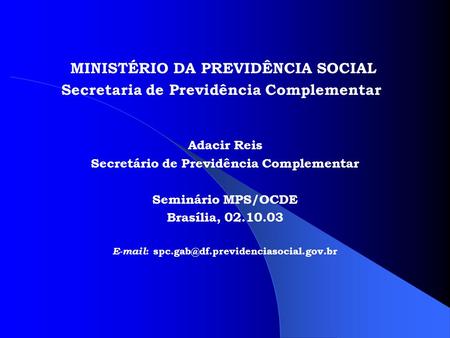 MINISTÉRIO DA PREVIDÊNCIA SOCIAL