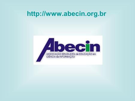 R http://www.abecin.org.br.
