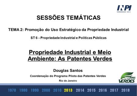 Propriedade Industrial e Meio Ambiente: As Patentes Verdes
