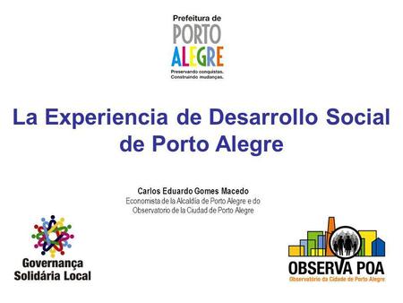La Experiencia de Desarrollo Social de Porto Alegre