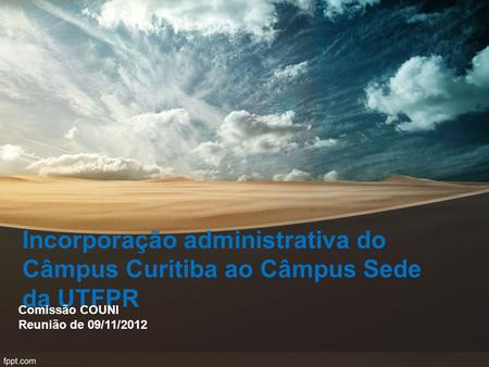 Incorporação administrativa do Câmpus Curitiba ao Câmpus Sede da UTFPR
