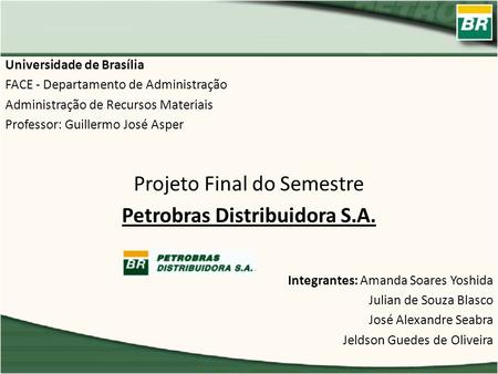 Petrobras Distribuidora S.A.