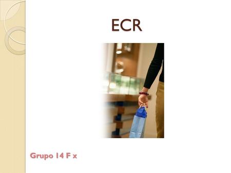 ECR Grupo 14 F x.
