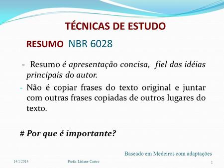 TÉCNICAS DE ESTUDO RESUMO NBR 6028