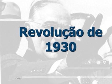 Revolução de 1930 Clique para adicionar texto 25/03/2017.