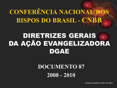 CONFERÊNCIA NACIONAL DOS BISPOS DO BRASIL - CNBB