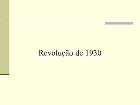 Revolução de 1930.