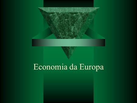 Economia da Europa.