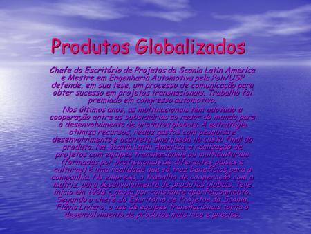 Produtos Globalizados
