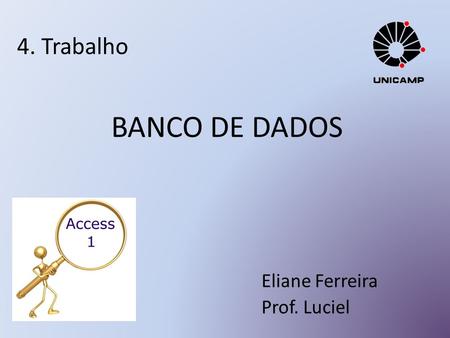 Eliane Ferreira Prof. Luciel