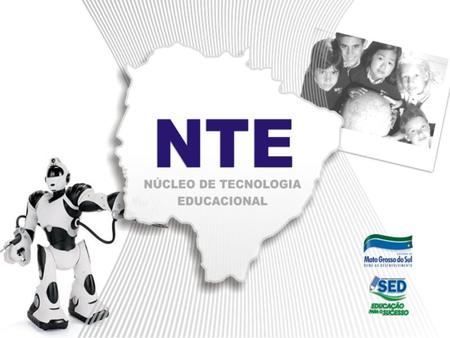 NÚCLEO DE TECNOLOGIAS EDUCACIONAIS DE NOVA ANDRADINA  ATRIBUIÇÕES GERAIS