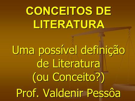 CONCEITOS DE LITERATURA