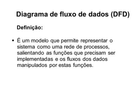 Diagrama de fluxo de dados (DFD)