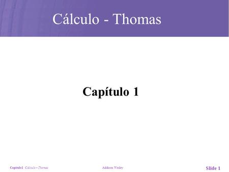 Cálculo - Thomas Capítulo 1.