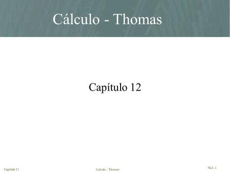Cálculo - Thomas Capítulo 12 zxxz
