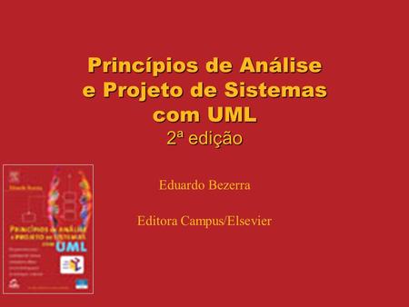 Princípios de Análise e Projeto de Sistemas com UML 2ª edição