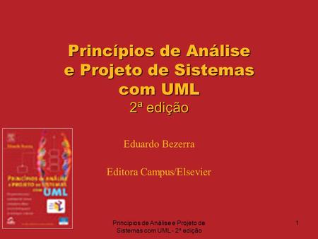 Princípios de Análise e Projeto de Sistemas com UML 2ª edição