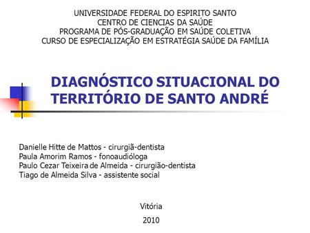 DIAGNÓSTICO SITUACIONAL DO TERRITÓRIO DE SANTO ANDRÉ