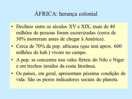 ÁFRICA: herança colonial
