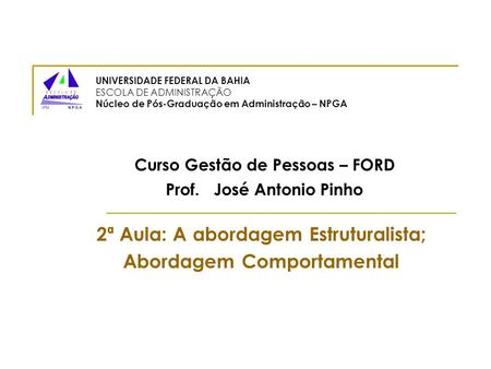 Curso Gestão de Pessoas – FORD Prof. José Antonio Pinho