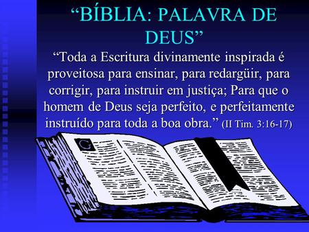 “BÍBLIA: PALAVRA DE DEUS”