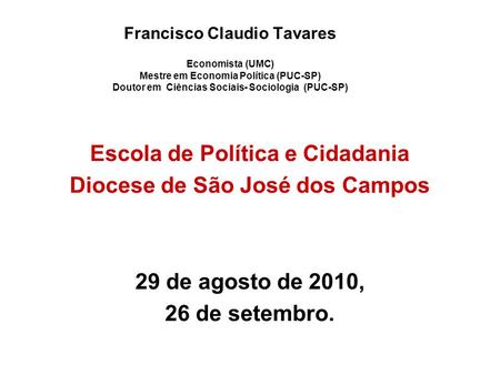 Escola de Política e Cidadania Diocese de São José dos Campos