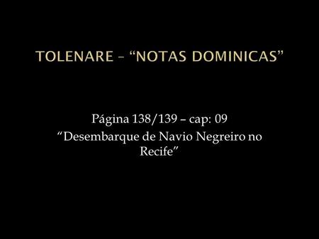 Tolenare – “Notas Dominicas”