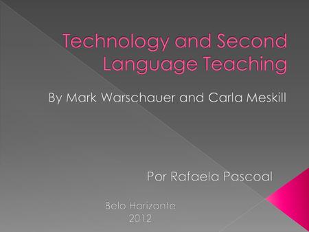 Technology and Second Language Teaching