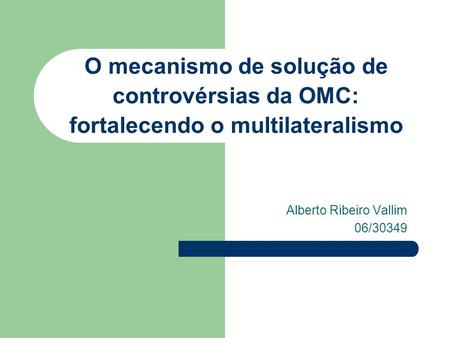 Alberto Ribeiro Vallim 06/30349