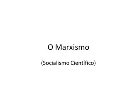 (Socialismo Científico)