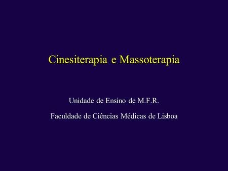 Cinesiterapia e Massoterapia
