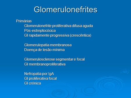 Glomerulonefrites Primárias