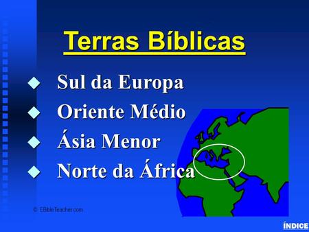 Terras Bíblicas Sul da Europa Oriente Médio Ásia Menor Norte da África
