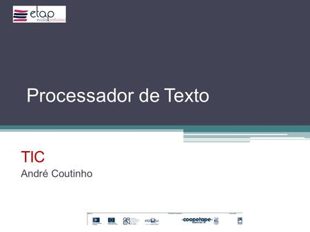 Processador de Texto TIC André Coutinho.
