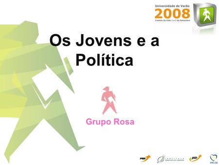 Os Jovens e a Política Grupo Rosa.