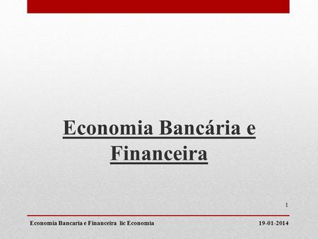 Economia Bancária e Financeira