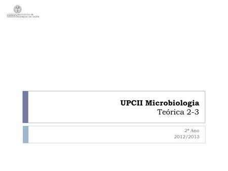 UPCII Microbiologia Teórica 2-3