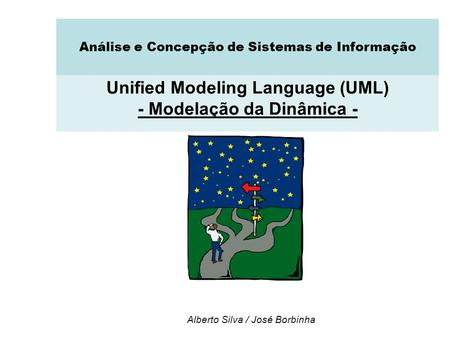 Unified Modeling Language (UML) - Modelação da Dinâmica -