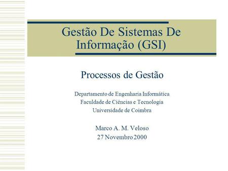Gestão De Sistemas De Informação (GSI)
