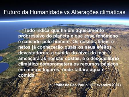 Futuro da Humanidade vs Alterações climáticas