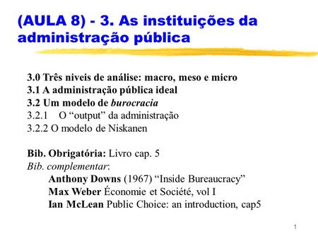 (AULA 8) - 3. As instituições da administração pública