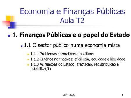 Economia e Finanças Públicas Aula T2