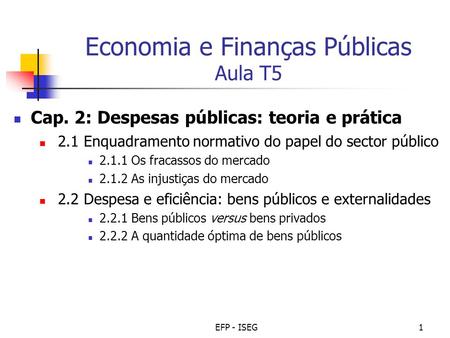 Economia e Finanças Públicas Aula T5