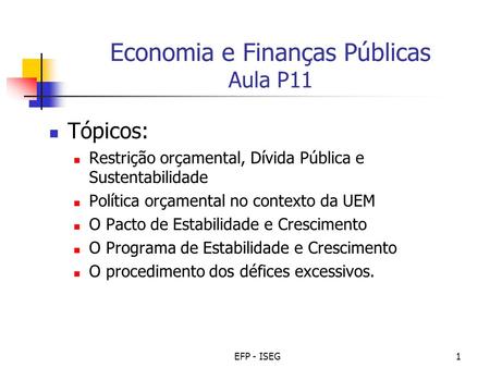 Economia e Finanças Públicas Aula P11
