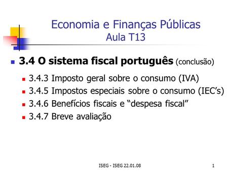 Economia e Finanças Públicas Aula T13