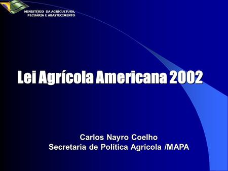 Secretaria de Política Agrícola /MAPA