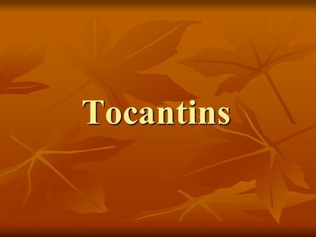 Tocantins.