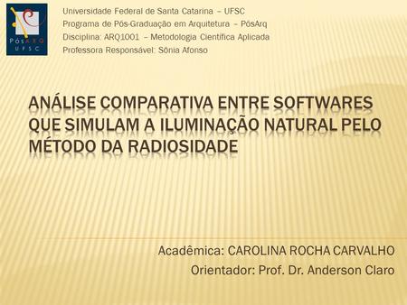 Universidade Federal de Santa Catarina – UFSC