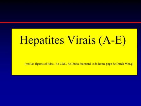 Hepatites Virais (A-E)