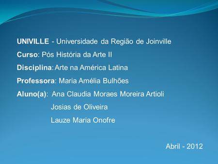 UNIVILLE - Universidade da Região de Joinville